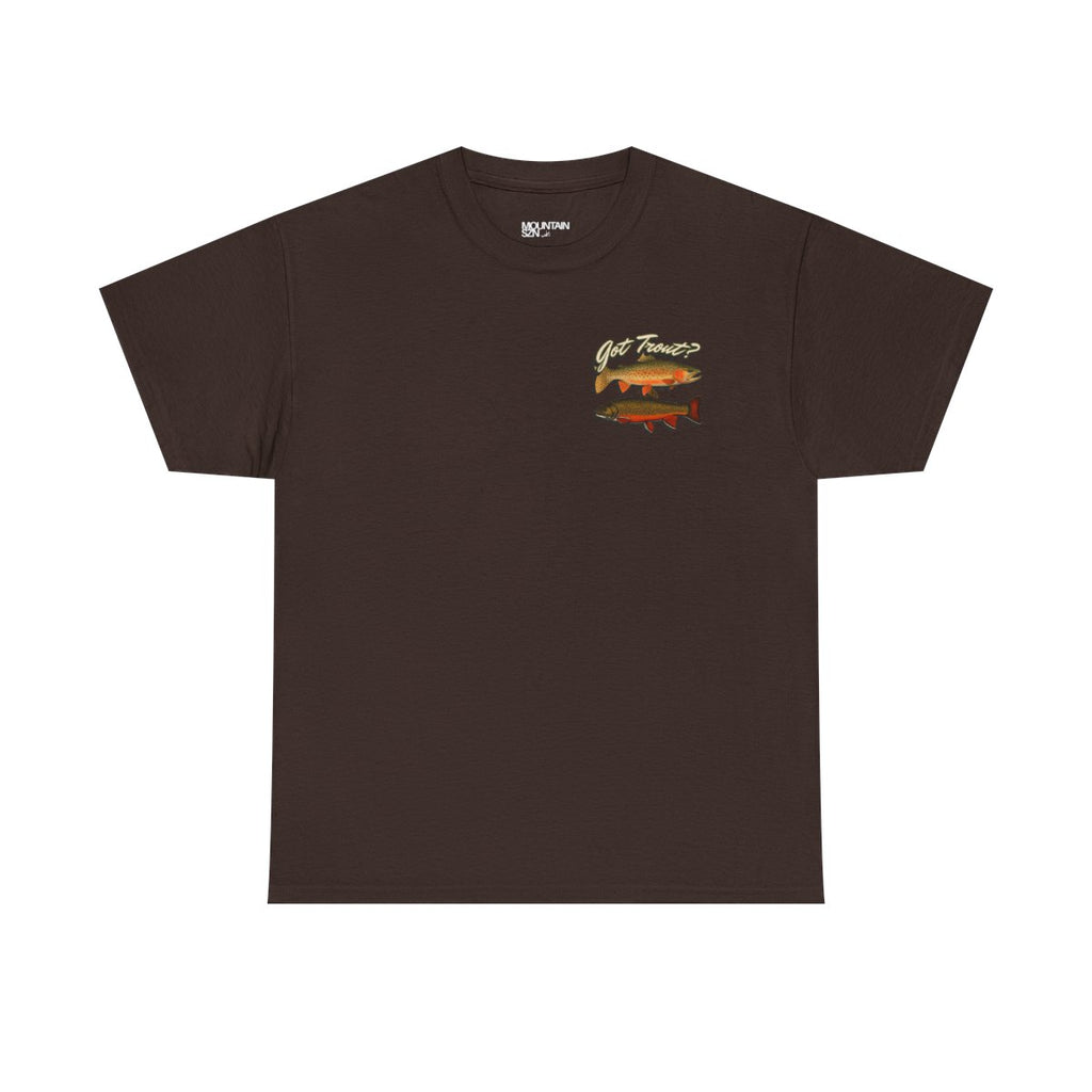 Got Trout? Tee